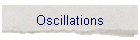 Oscillations